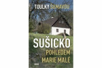 Sušicko pohledem Marie Malé Marie
