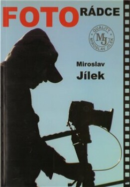 Fotorádce Miroslav Jílek