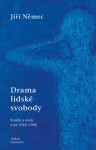 Drama lidské svobody - Studie a eseje z let 1965-1982 - Jiří Němec