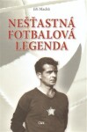 Nešťastná fotbalová legenda Jiří Macků