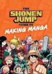 The Shonen Jump Guide to Making Manga - Shonen Jump Weekly