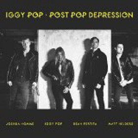 Iggy Pop: Post Pop Depression - LP - Iggy Pop