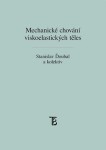 Mechanické chování viskoelastických těles - teorie a měření - Stanislav Ďoubal