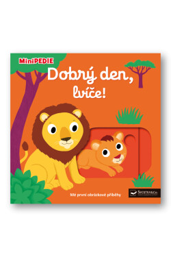 MiniPEDIE Dobrý den, lvíče! - Nathalie Choux