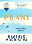 Přání - Heather Morrisová