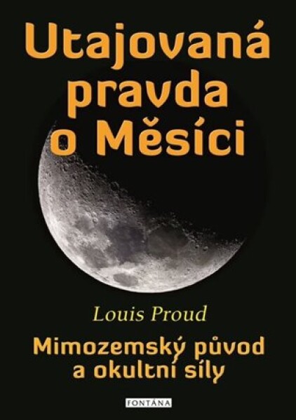 Utajovaná pravda o Měsíci