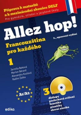 Allez hop! Francouzština pro každého 1 (A1/A2), 2. vydání - Kolektiv autorů