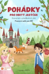 Pohádky pro hbitý jazýček - Rozvoj řeči u předškolních dětí