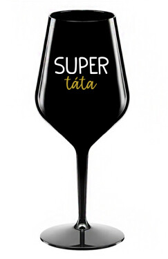 SUPER TÁTA černá nerozbitná sklenice na víno 470 ml