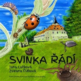 Svinka řádí Jana Laňková