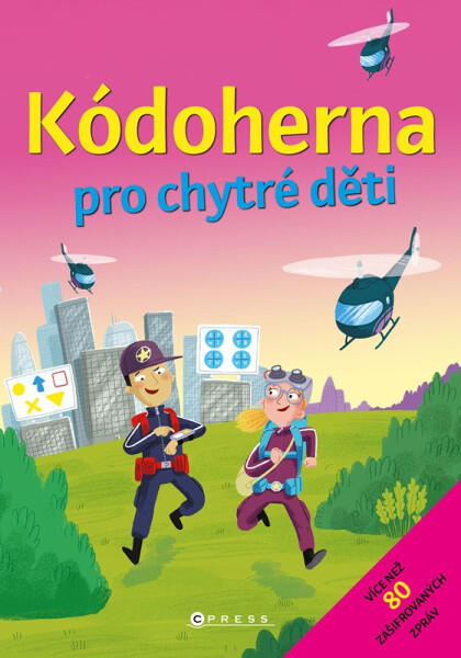 Kódoherna pro chytré děti - Kolektiv