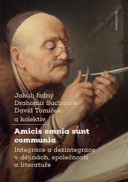 Amicis omnia sunt communia Jakub Izdný