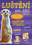 Luštění pro děti - Báječná zvířata | Kateřina Šípková