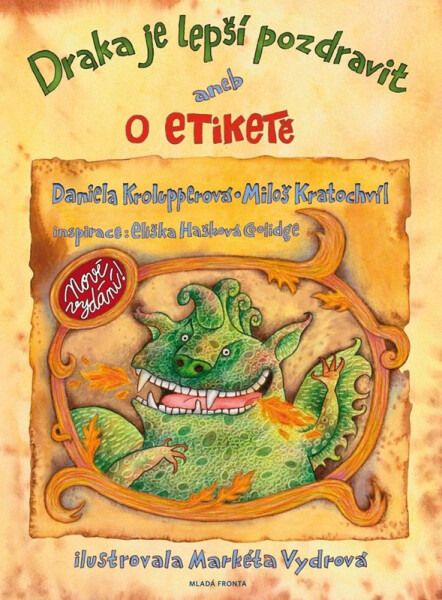 Draka je lepší pozdravit aneb O etiketě, 2. vydání - Miloš Kratochvíl