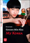 Teen ELi Readers Stage 2 (cef A2): Gyeong Min Kim: My Korea - Sardi, Silvana