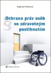 Ochrana práv osôb so zdravotným postihnutím