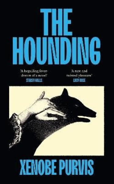 Hounding - Xenobe Purvis