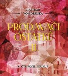 Prodavači ostatků II., Vlastimil Vondruška