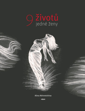 9 životů jedné ženy - Alina Akhmetshina