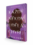 Každý někdy udělá chybu Kristin Dwyer