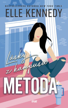 Lásky z kampusu: Metoda - Elle Kennedy