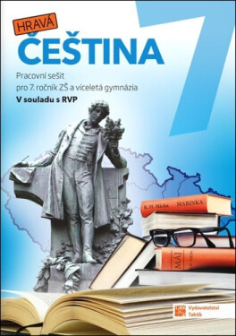 Hravá čeština 7 Pracovní sešit