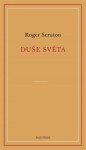 Duše světa - Roger Scruton