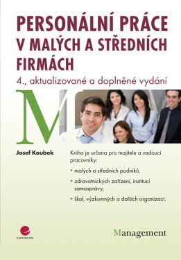 Personální práce v malých a středních firmách - Josef Koubek