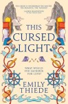 This Cursed Light Emily Thiede