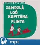 Zamrzlá loď kapitána Flinta Arthur Ransome