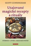 Utajované magické recepty rituály