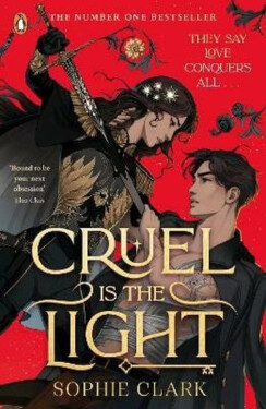 Cruel is the Light - Sophie Clark