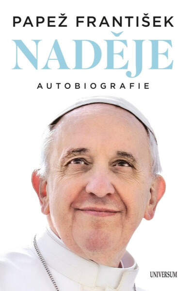 Naděje: autobiografie - František Papež