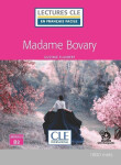 Madame Bovary - Niveau 4/B2 - Lecture CLE en français facile - Livre + Audio téléchargeable - Gustave Flaubert