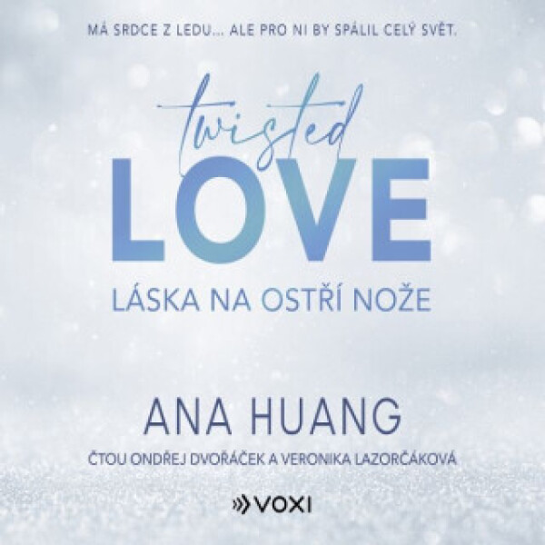 Twisted Love: Láska na ostří nože - Ana Huang - audiokniha