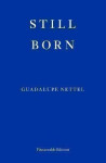 Still Born - Guadalupe Nettel