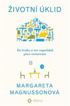Životní úklid Margareta Magnussonová