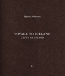 Cesta na Island/Voyage to Iceland Hynek Martinec