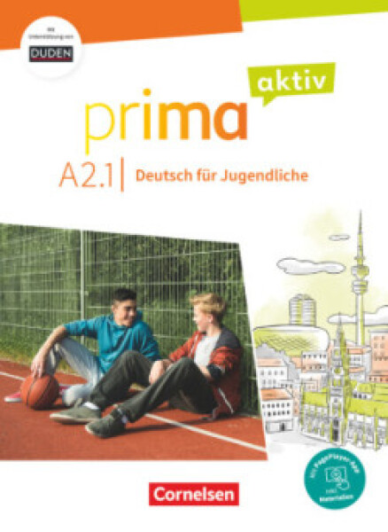 Prima aktiv - Deutsch für Jugendliche - A2: Band 1. Kursbuch Inkl. PagePlayer-App - Carapeto-Conceição, Robson; Jentges, Sabine; Jin, Friederike; Kothari-Dugar, Anjali