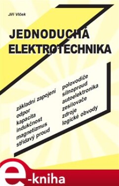 Jednoduchá elektrotechnika - Jiří Vlček e-kniha