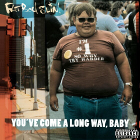 CD Fatboy Slim: You´ve Come a Long Way, Baby - Fatboy Slim