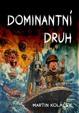 Dominantní druh - Martin Koláček