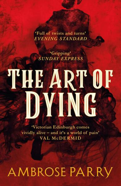 The Art of Dying Ambrose Parry