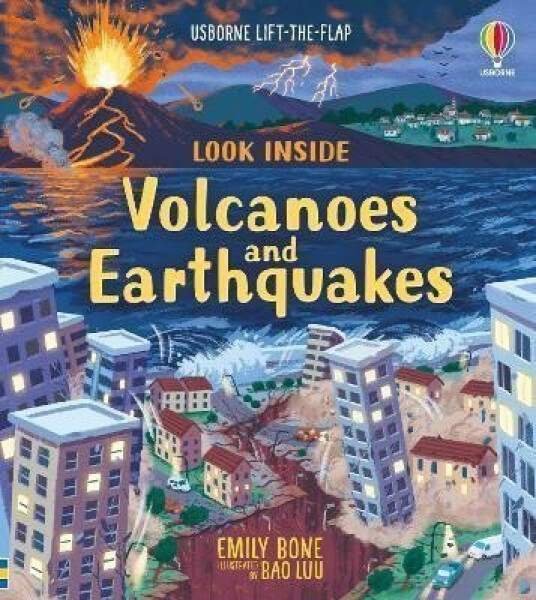 Look Inside Volcanoes and Earthquakes - Laura Cowan