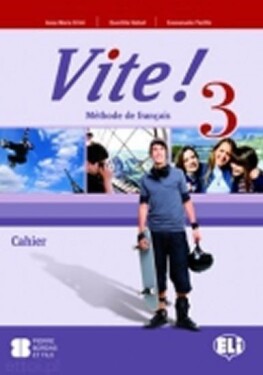 Vite! 3 Cahier + Audio CD - kolektiv autorů