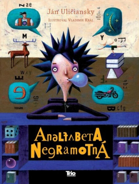 Analfabeta Negramotná - Ján Uličanský