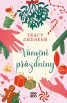 Vánoční prázdniny Tracy Andreen