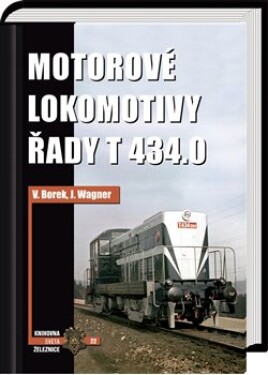 Motorové lokomotivy řady 434.0 Vladislav Borek,
