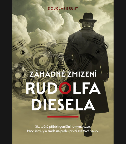 Záhadné zmizení Rudolfa Diesela - Douglas Brunt