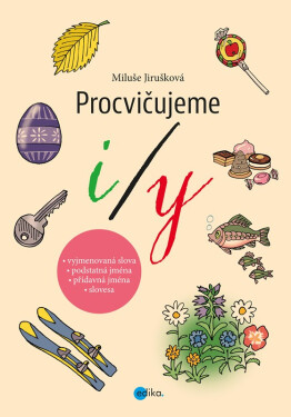 Procvičujeme i/y MIluše Jirušková